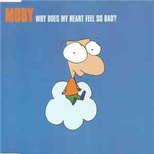 Moby - Why Does My Heart Feel So Bad? download flac mp3