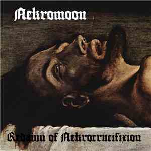 Nekromoon - Redawn Of Nekrocrucifixion download flac mp3