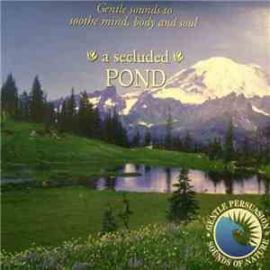 No Artist - The Sounds Of Nature - A Secluded Pond download flac mp3