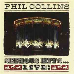 Phil Collins - Serious Hits...Live! download flac mp3