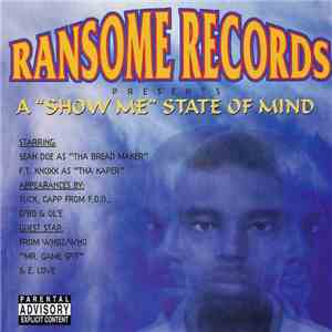 Ransome Records - A Show Me State Of Mind flac mp3 download