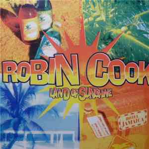 Robin Cook - Land Of Sunshine download flac mp3
