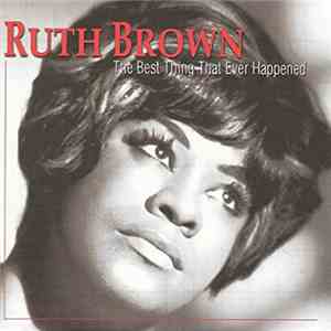 Ruth Brown - The Best Thing That Ever Happened download flac mp3