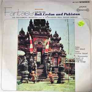 Saburo Iida - Fantasy - Bali, Ceylon And Pakistan (The Philharmony Orchestra) download flac mp3