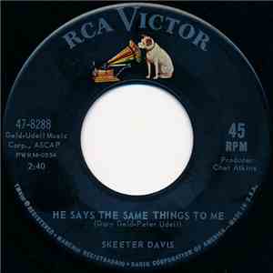 Skeeter Davis - He Says The Same Things To Me download flac mp3