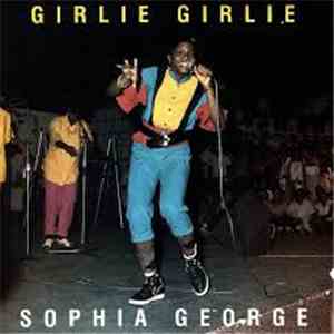 Sophia George - Girlie Girlie download flac mp3