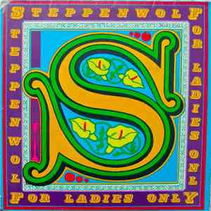 Steppenwolf - For Ladies Only download flac mp3