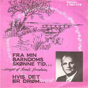 Svante Smedman - Hvis Det Er Drøm... / Fra Min Barndoms Skønne Tid download flac mp3
