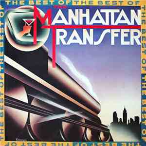 The Manhattan Transfer - The Best Of The Manhattan Transfer download flac mp3