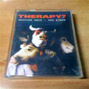 Therapy? - Suicide Pact - You First download flac mp3