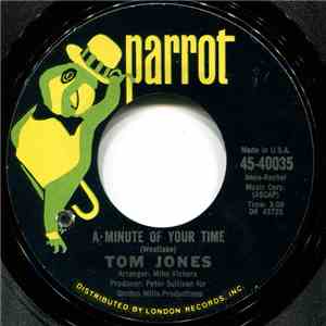 Tom Jones - A Minute Of Your Time / Looking Out My Window download flac mp3