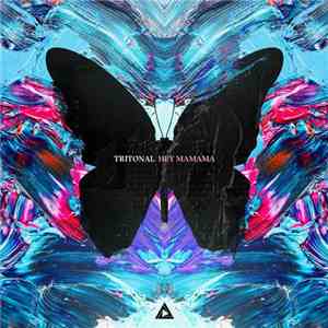 Tritonal - Hey Mamama download flac mp3