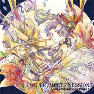 光田晋哉 - Two Trumpets Sessions flac mp3 download