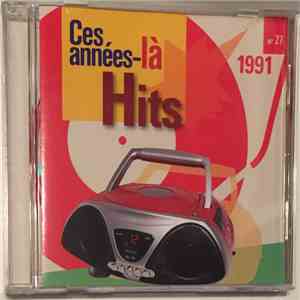 Various - Ces Années-Là Hits 1991 N° 27 download flac mp3