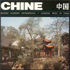 Various - Chine: Musique Classique Instrumentale download flac mp3