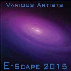 Various - E-scape 2015 download flac mp3