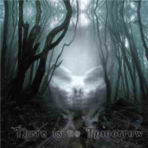 Various - There Is No Tomorrow download flac mp3