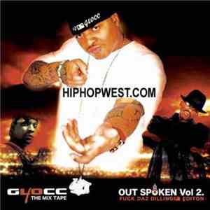 40 Glocc - Outspoken Vol 2 The Mix Tape download flac mp3