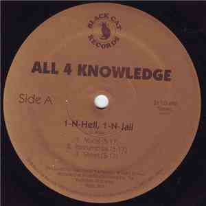 All 4 Knowledge - 1-N-Hell, 1-N-Jail download flac mp3