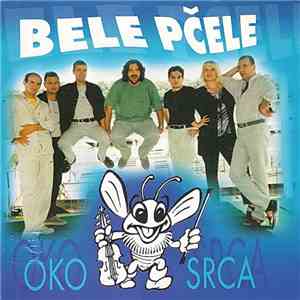 Bele Pčele - Oko Srca download flac mp3