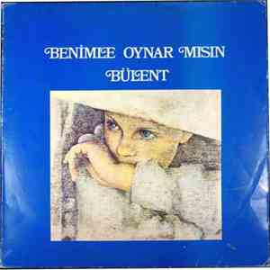 Bülent - Benimle Oynar Mısın download flac mp3