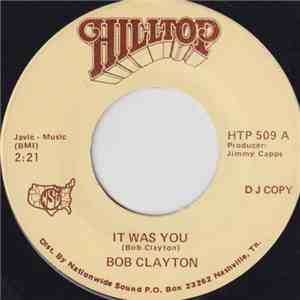 Bob Clayton - It Was You / I'd Better Be Going download flac mp3