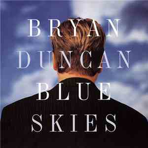 Bryan Duncan - Blue Skies download flac mp3