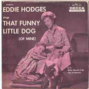 Eddie Hodges ,And Julia Meade - That Funny Little Dog (Of Mine) download flac mp3