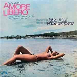 Fabio Frizzi - Amore Libero - Free Love (Colonna Sonora Originale) download flac mp3