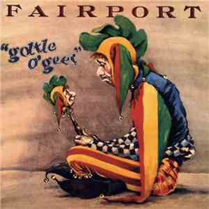 Fairport - Gottle O'Geer download flac mp3