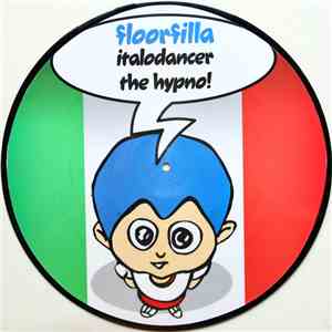Floorfilla - Italodancer / The Hypno download flac mp3