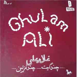Ghulam Ali - Chand Geet, Chand Ghazalein flac mp3 download