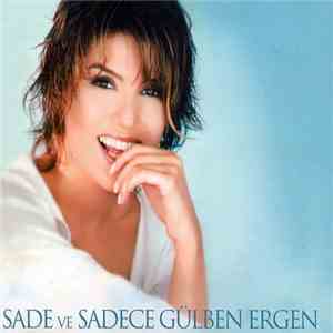 Gülben Ergen - Sade Ve Sadece download flac mp3