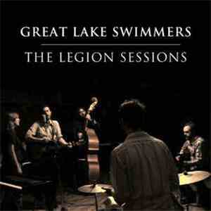 Great Lake Swimmers - The Legion Sessions flac mp3 download