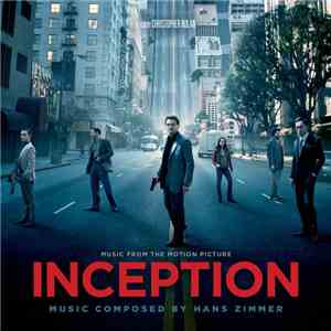 Hans Zimmer - Inception (Music From The Motion Picture) download flac mp3