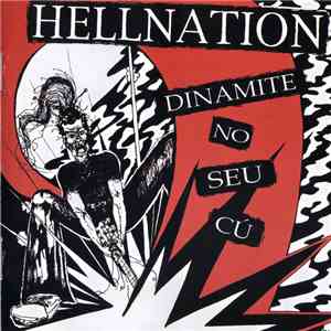 Hellnation - Dynamite No Seu Cú download flac mp3