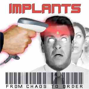 Implants - From Chaos To Order download flac mp3