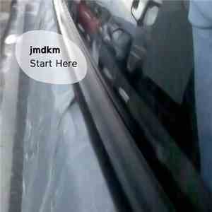 Jmdkm - Start Here download flac mp3