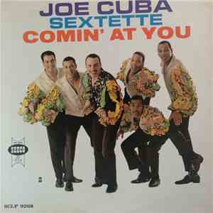 Joe Cuba Sextette - Comin' At You download flac mp3