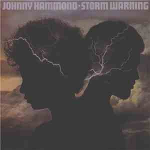 Johnny Hammond - Storm Warning download flac mp3
