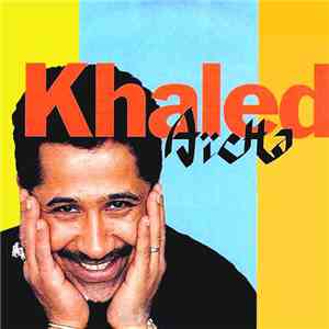 Khaled - Aïcha download flac mp3