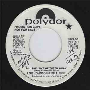 Lois Johnson  & Bill Rice - All The Love We Threw Away download flac mp3