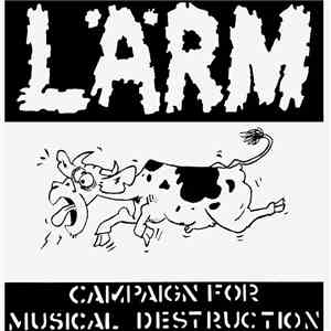Lärm - Campaign For Musical Destruction download flac mp3