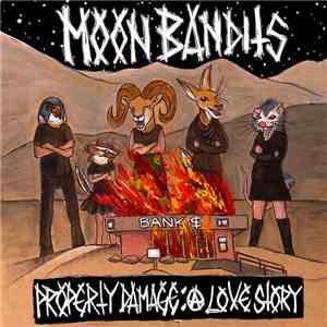 Moon Bandits - Property Damage: A Love Story download flac mp3