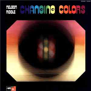 Nelson Riddle - Changing Colors download flac mp3