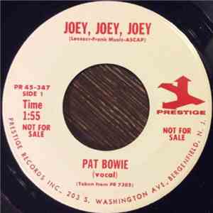 Pat Bowie - Joey, Joey, Joey / Moon And Sand download flac mp3