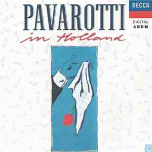 Pavarotti - Pavarotti In Holland download flac mp3