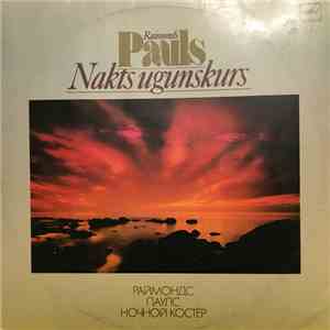 Раймондс Паулс - Ночной Костер = Nakts Ugunskurs download flac mp3