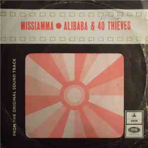 S. Rajeswara Rao / S. Dakshinamoorthy - Missiamma / Alibaba & 40 Thieves download flac mp3