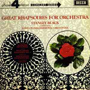 Stanley Black Conducting London Philharmonic Orchestra - Great Rhapsodies For Orchestra download flac mp3